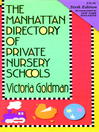 The Manhattan Directory of Private Nursery Schools (eBook)